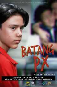 Batang PX (Digitally Restored)