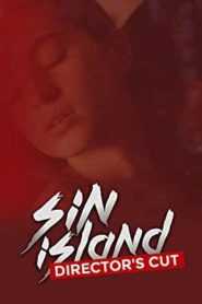 Sin Island (Director’s Cut)