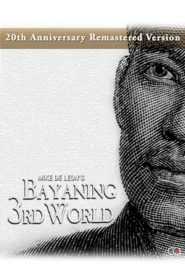 Bayaning 3rd World (Digitally Restored)