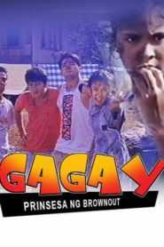 Gagay: Prinsesa Ng Brownout