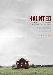 Haunted: A Last Visit To The Red House
