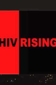 HIV Rising