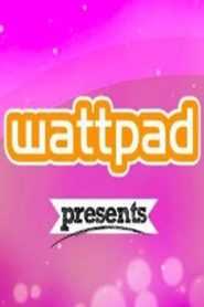 Wattpad Presents… (Complete)