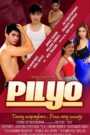 Pilyo: Taong Mapaglaro, Puso Ang Susuyo (Uncut Version)