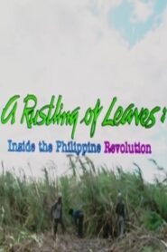 DaangDokyu 2020: A Rustling of Leaves: Inside the Philippine Revolution (1988)