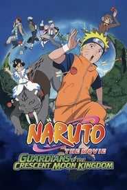 Naruto The Movie: Guardians of the Crescent Moon Kingdom (Tagalog Dubbed)
