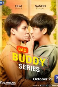 Bad Buddy (Tagalog Dubbed)